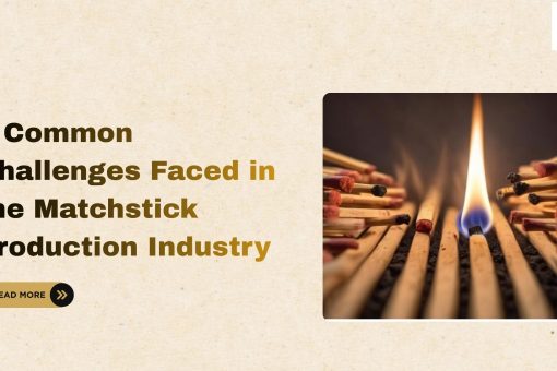 Matchstick Production