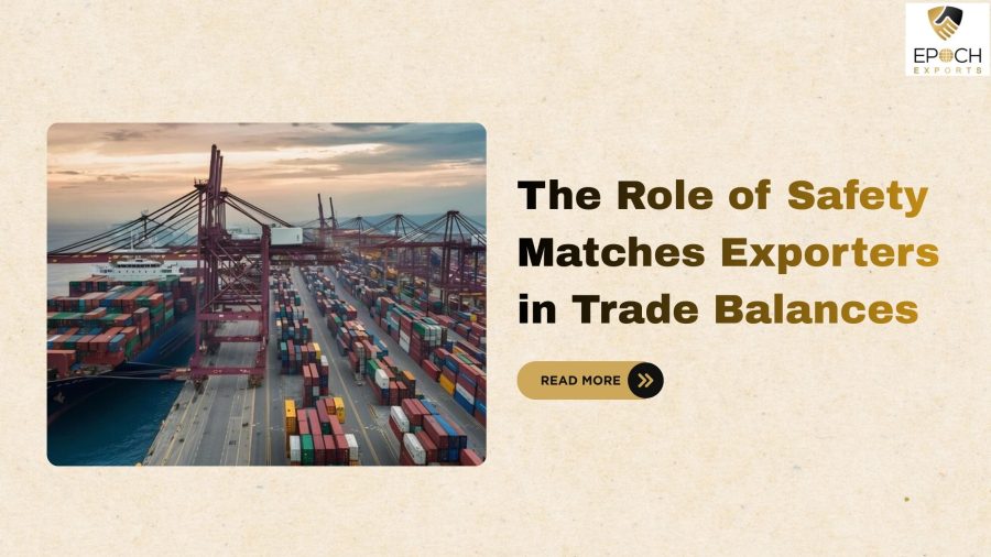 Safety Matches Exporters