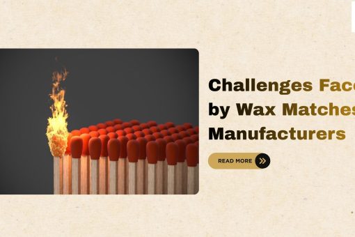 Wax Matches Manufacturers