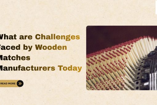 Wooden Matches Manufacturers