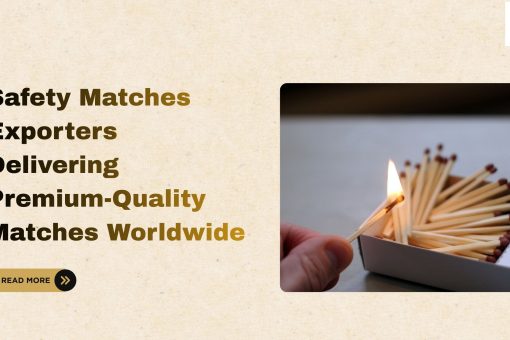 Safety Matches Exporters