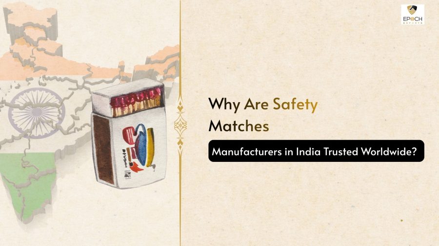 Safety Matches Manufacturers