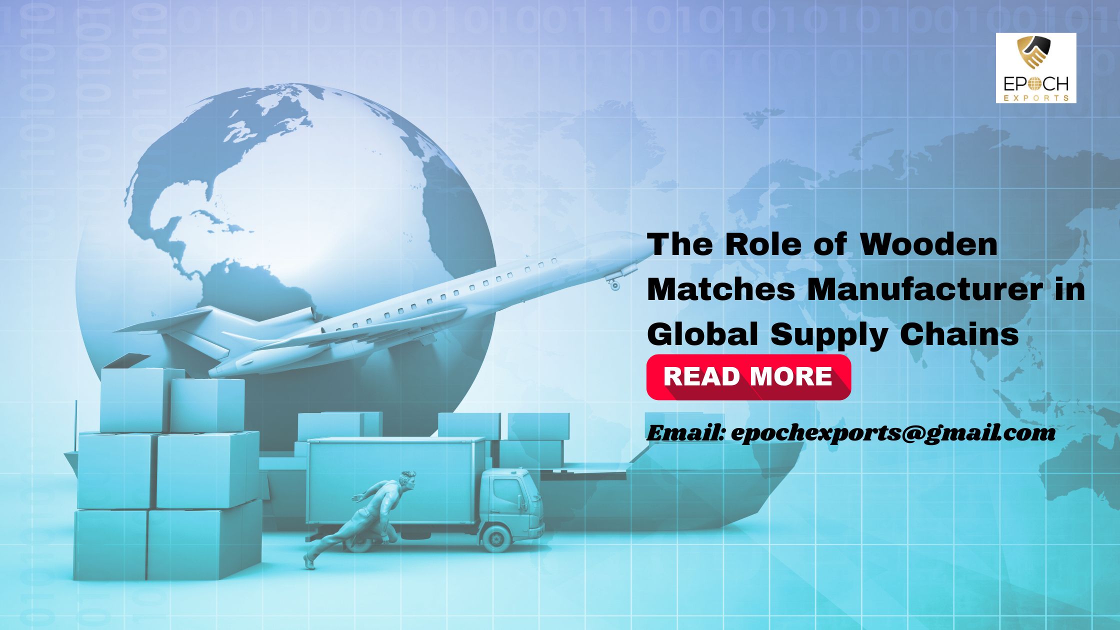 The Role of Wooden Matches Manufacturer in worldwide Supply Chains