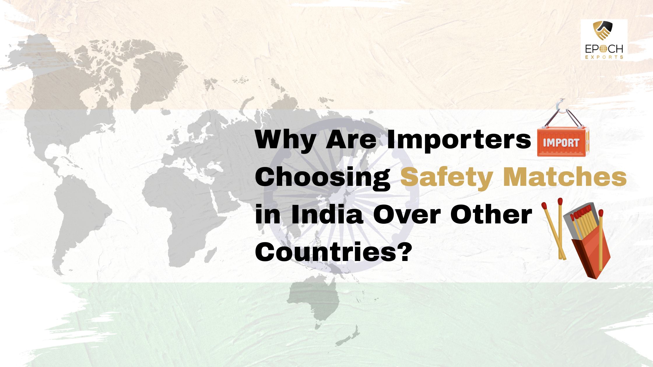 Safety Matches in India
