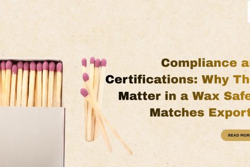 Wax Safety Matches Exporter